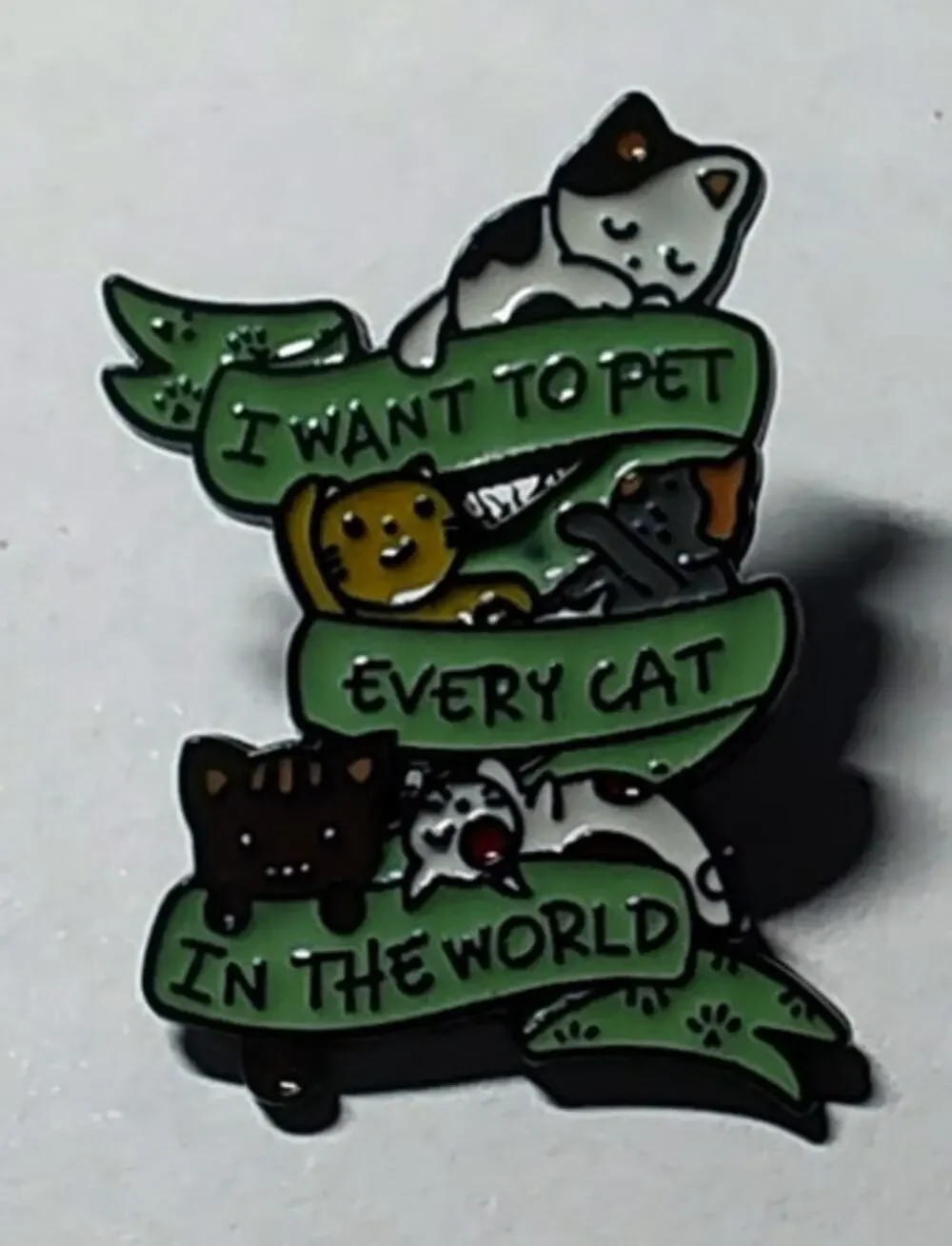 Fun Cat I Want To Pet Every Cat In The World Quote Pin Kitty Lapel Hat Brooch